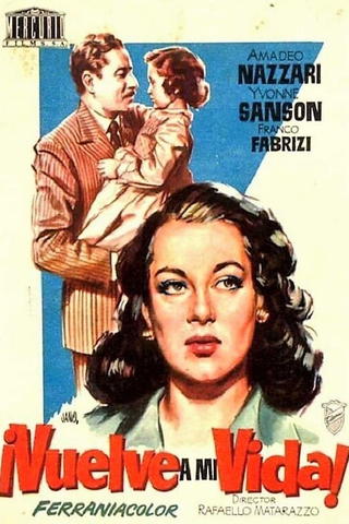 Vuelve a mi vida