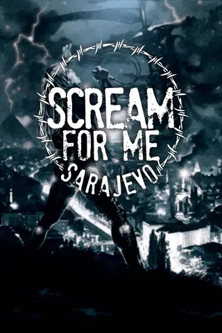 Scream For Me Sarajevo
