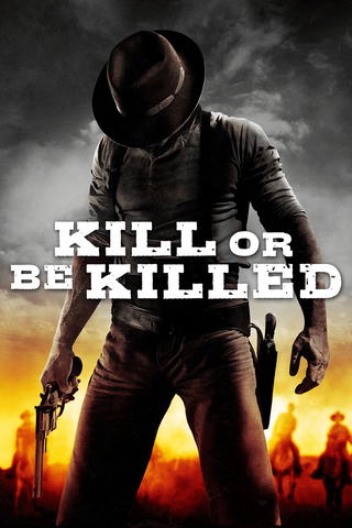 Kill or Be Killed