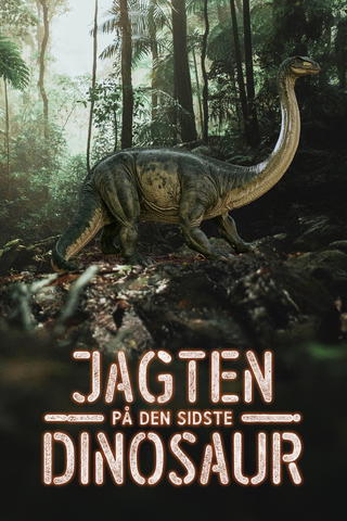 Jagten på den sidste Dinosaur