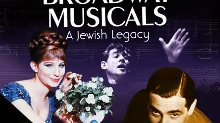 Broadway Musicals: A Jewish Legacy