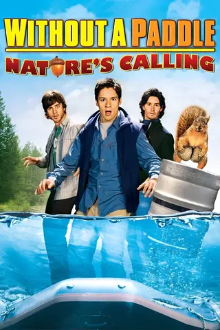 Without A Paddle: Nature's Calling
