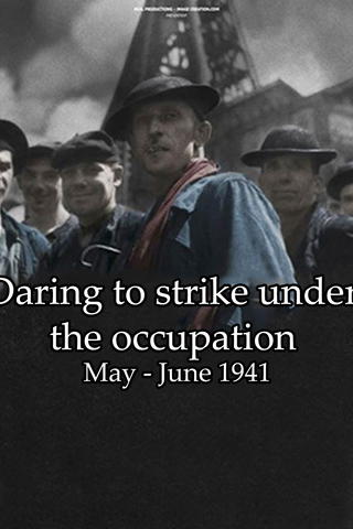 Oser la greve sous l'occupation, Mai - Juin 1941