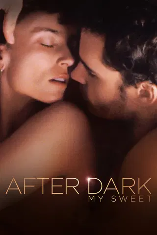 After Dark My Sweet