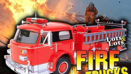Lots & Lots of Fire Trucks
