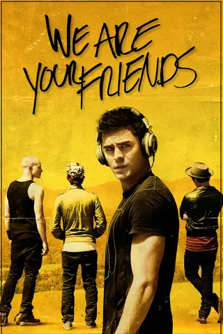 We Are Your Friends