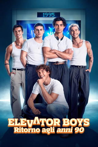 Elevator Boys: Ritorno agli anni 90