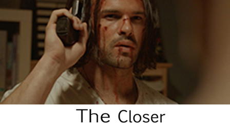 The Closer