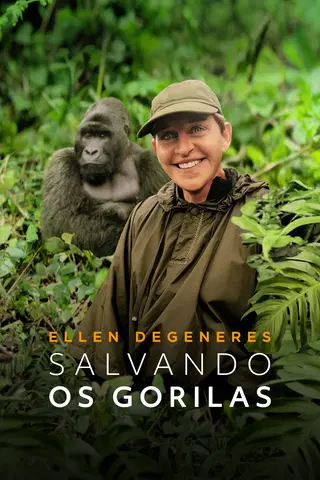 Ellen DeGeneres: Salvando os Gorilas
