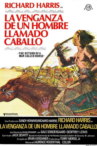 La venganza de un hombre llamado Caballo