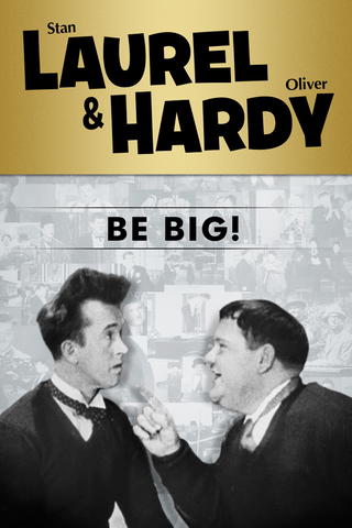 Laurel & Hardy: Be Big!