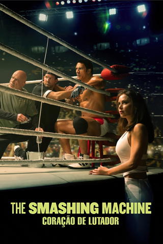 Coração de Lutador: The Smashing Machine
