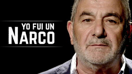 Yo Fui Un Narco