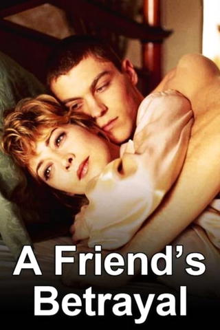 A Friend's Betrayal