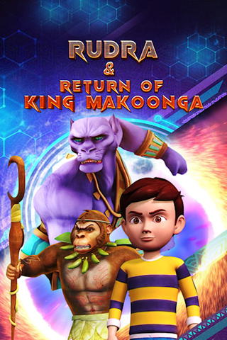 Rudra And Return Of King Makoonga