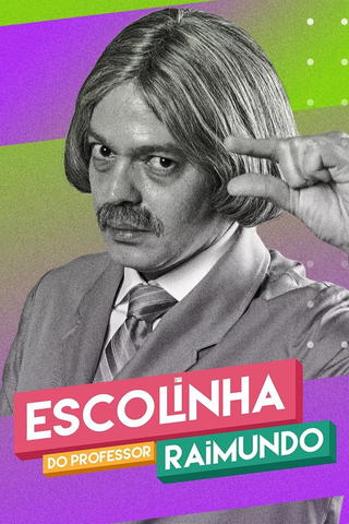 Escolinha do Professor Raimundo