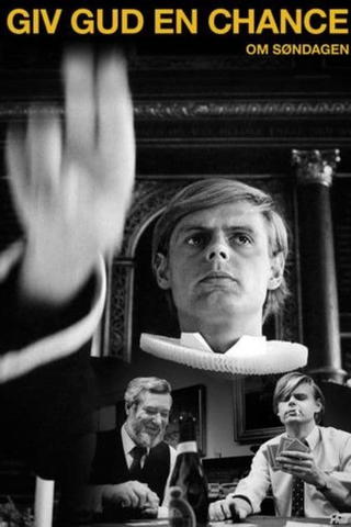 Give God A Chance On Sunday