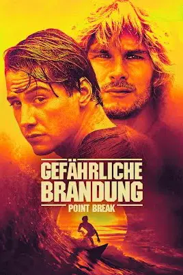 Gefährliche Brandung : Point Break