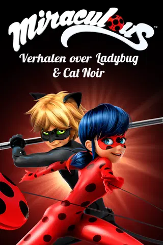 Miraculous: Tales of Ladybug & Cat Noir