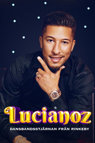 Lucianoz - Dansbandsstjärnan från Rinkeby