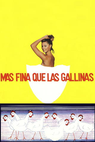 Más fina que las gallinas