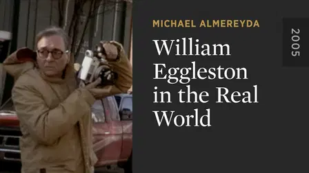 William Eggleston in the Real World