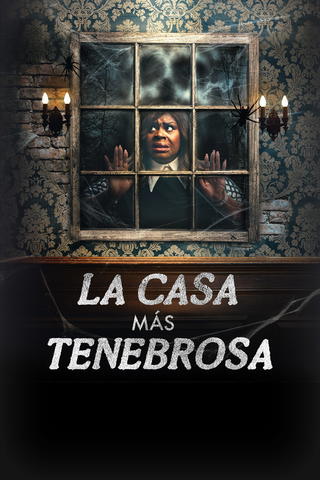 La casa más tenebrosa