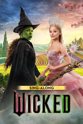 Wicked (Sing-Along)