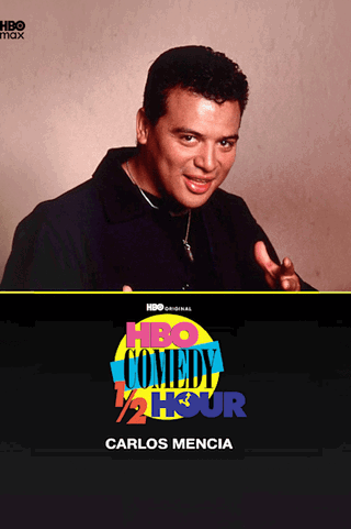 HBO Comedy Half-Hour: Carlos Mencia (1994)