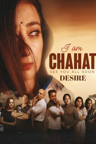 Chahat (Desire)
