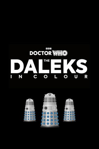 Doctor Who: The Daleks in Colour