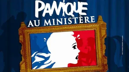 Panique au ministère