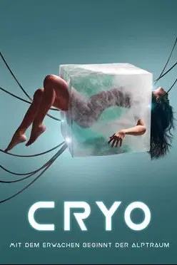 Cryo - Mit dem Erwachen beginnt der Alptraum
