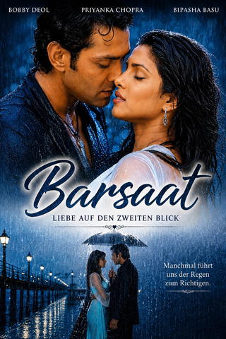 Barsaat – Liebe auf den zweiten Blick