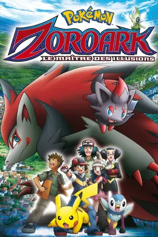 Pokémon : Zoroark, le Maître des Illusions