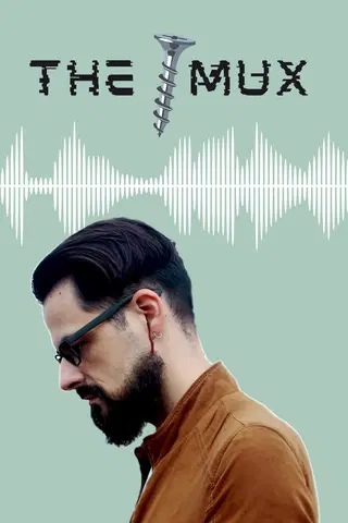 The Mux