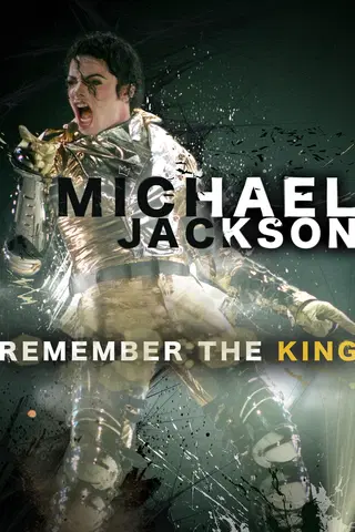 Michael Jackson: Remember the King