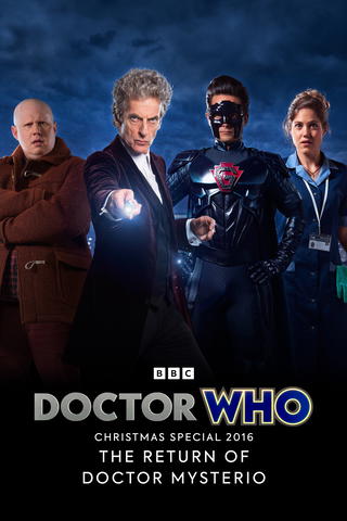 Doctor Who: Special: Christmas 2016: The Return of Doctor Mysterio