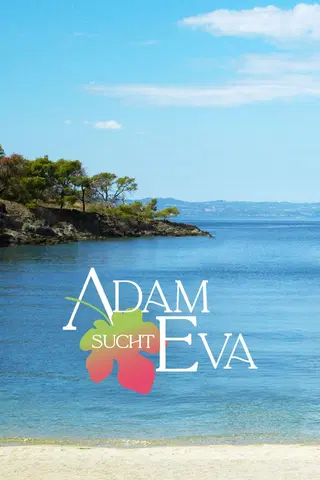 Adam sucht Eva - Staffel 1-5