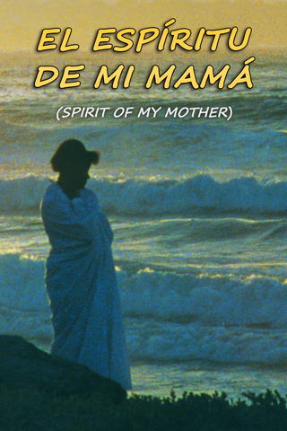Spirit of My Mother