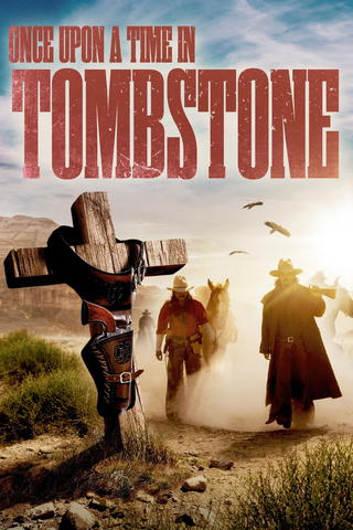 Once Upon a Time in Tombstone