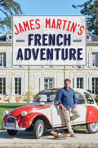 James Martin's French Adventure