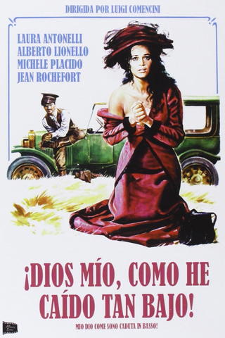 ¡Dios mío, como he caído tan bajo!