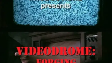 Videodrome: Forging the New Flesh