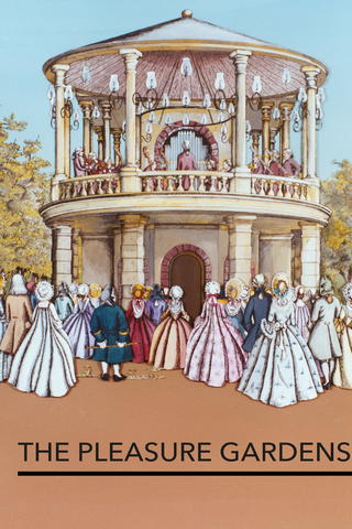 The Pleasure Gardens
