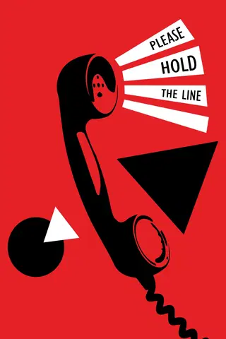 Please Hold the Line