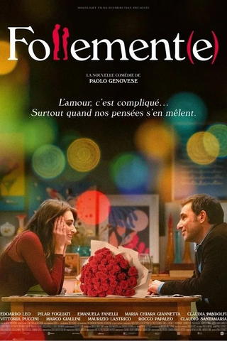 Follement(e)