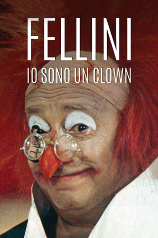 Fellini – Olen klovni