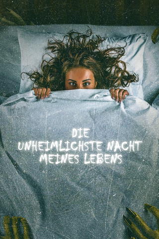 Die unheimlichste Nacht meines Lebens