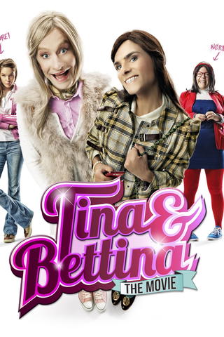 Tina & Bettina: The Movie